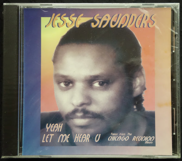 Jesse Saunders "Yeah / Let Me Hear U" (Maxi-Single) (CD)-CDs-UnDigable Digs