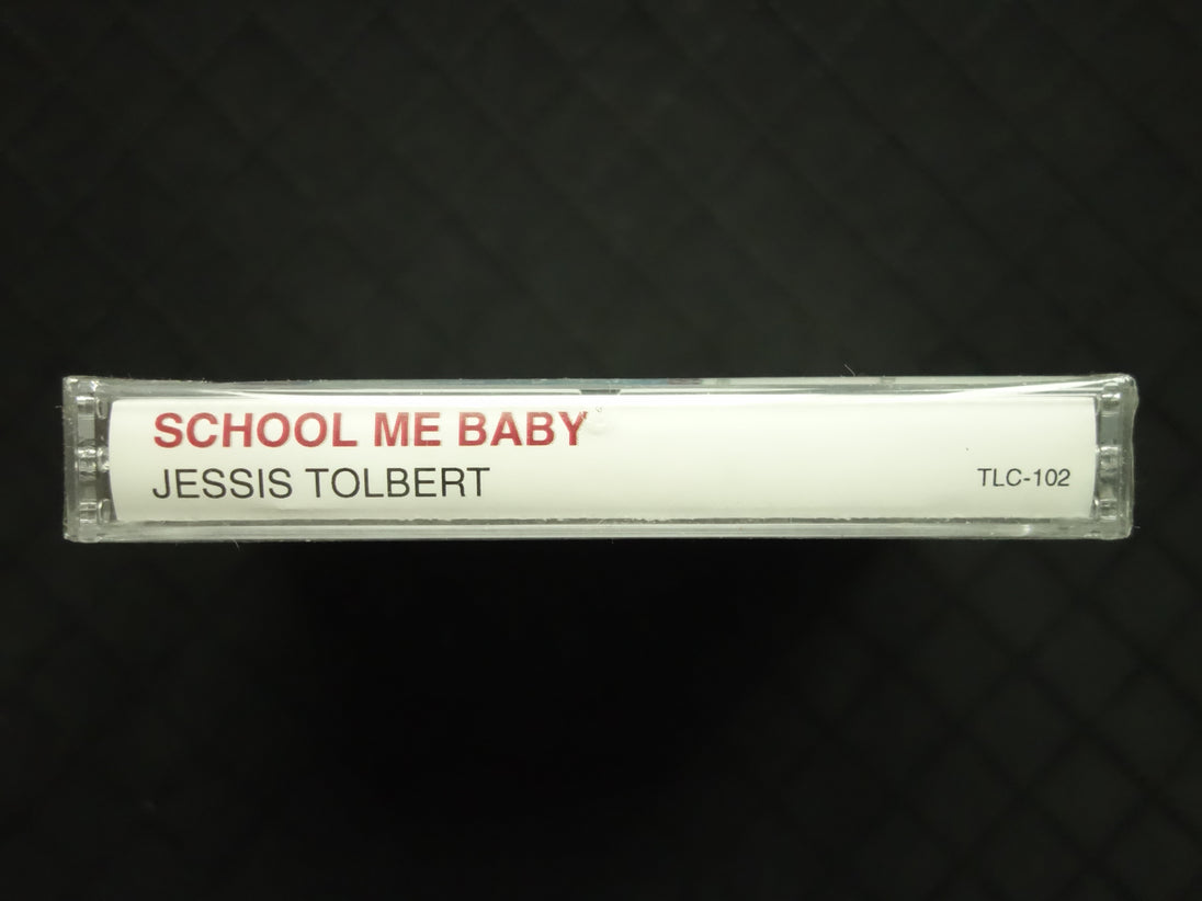 Jessie Tolbert "School Me Baby"-Cassette Tapes-UnDigable Digs