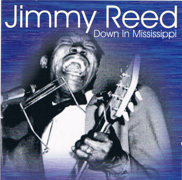 Jimmy Reed "Down In Mississippi" (CD)-CDs-UnDigable Digs