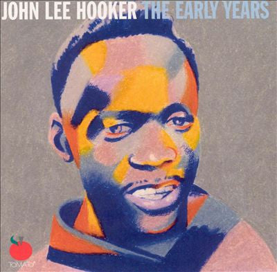 John Lee Hooker "The Early Years (Volume Two)" (CD)-CDs-UnDigable Digs