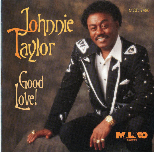 Johnnie Taylor "Good Love!" (CD)-CDs-UnDigable Digs