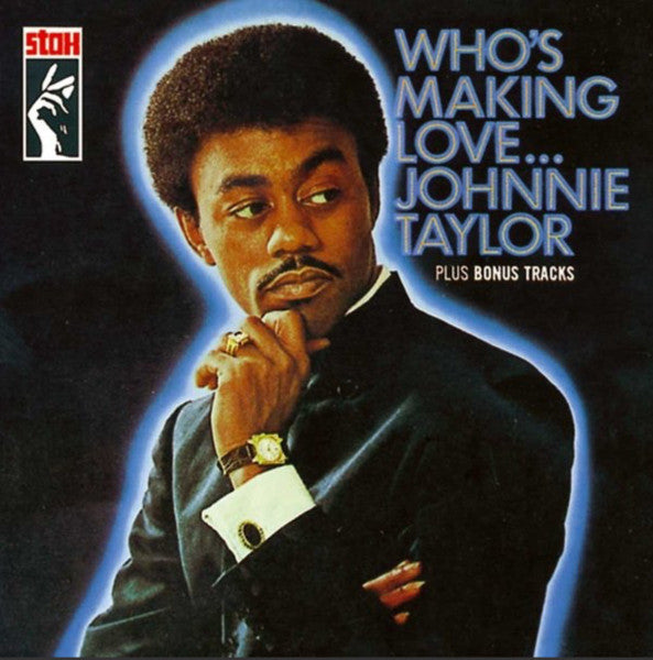 Johnnie Taylor "Who's Making Love..." (CD)-CDs-UnDigable Digs