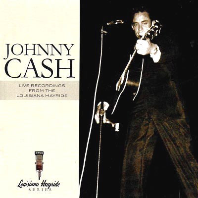 Johnny Cash "Live Recordings From The Louisiana Hayride" (CD)-CDs-UnDigable Digs