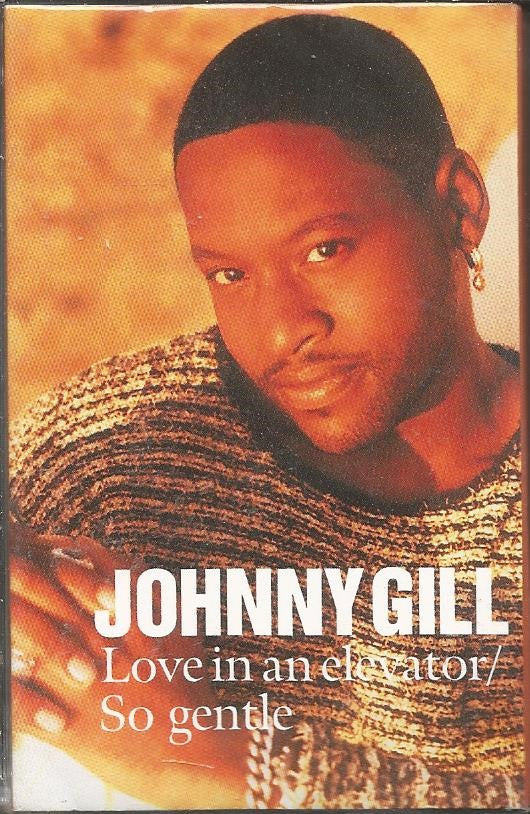 Johnny Gill "Love In An Elevator / So Gentle" (Single)-Cassette Tapes-UnDigable Digs