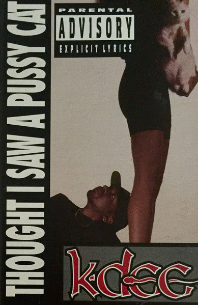K-Dee "Thought I Saw A Pussy Cat / Make The Music" (Single)-Cassette Tapes-UnDigable Digs