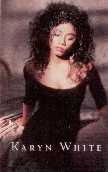 Karyn White "Karyn White"-Cassette Tapes-UnDigable Digs