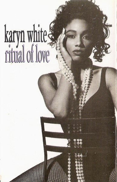 Karyn White "Ritual Of Love"-Cassette Tapes-UnDigable Digs