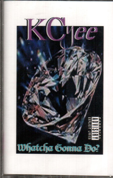 Kcyee "Whatcha Gonna Do?" (Single)-Cassette Tapes-UnDigable Digs