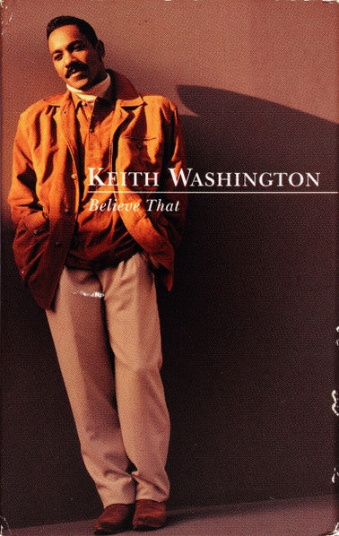 Keith Washington "Believe That" (Single)-Cassette Tapes-UnDigable Digs