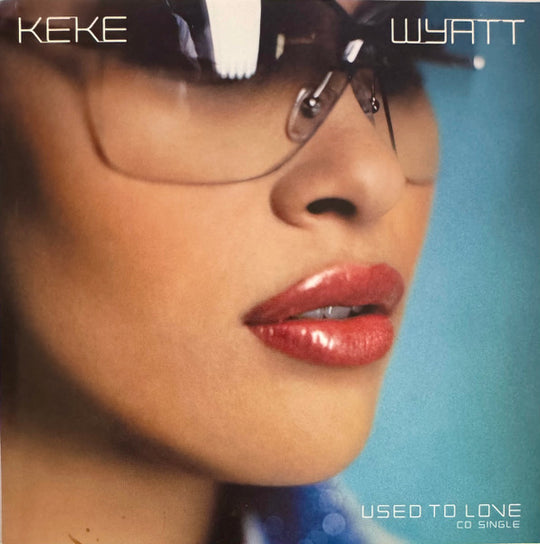 Keke Wyatt "Used To Love" (CD Single)-CDs-UnDigable Digs