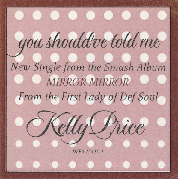 Kelly Price f; Method Man "You Should've Told Me / Like You Do" (12" Single)-Vinyl Records-UnDigable Digs