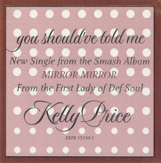 Kelly Price f; Method Man "You Should've Told Me / Like You Do" (12" Single)-Vinyl Records-UnDigable Digs