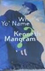 Kenneth Mangram "What's Yo' Name" (Single)-Cassette Tapes-UnDigable Digs