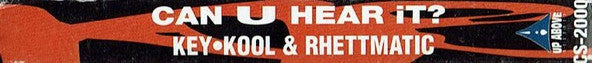 Key-Kool And Rhettmatic "Can U Hear It?" (Single)-Cassette Tapes-UnDigable Digs