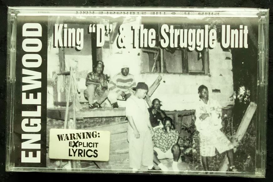 King "D" & The Struggle Unit "Englewood"-Cassette Tapes-UnDigable Digs