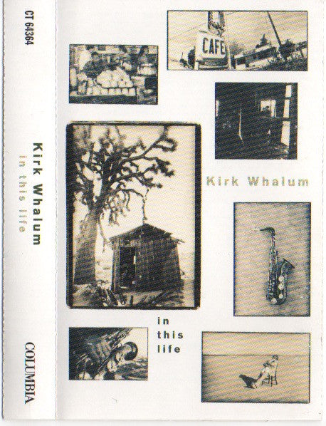 Kirk Whalum "In This Life"-Cassette Tapes-UnDigable Digs