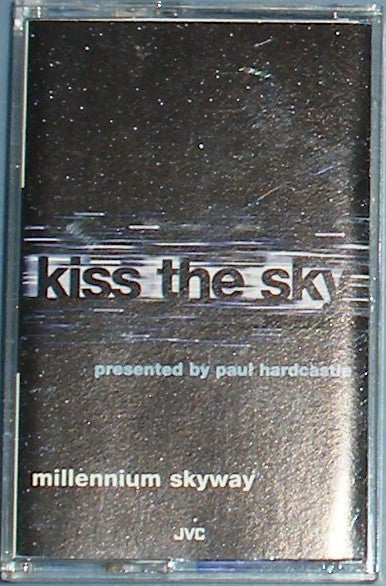 Kiss The Sky "Millennium Skyway"-Cassette Tapes-UnDigable Digs