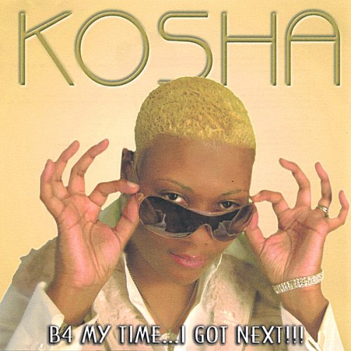 Kosha "B4 My Time I Got Next" (CD)-CDs-UnDigable Digs