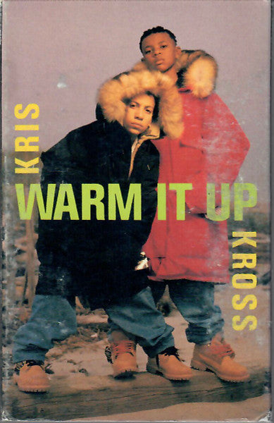 Kris Kross "Warm It Up" (Single)-Cassette Tapes-UnDigable Digs