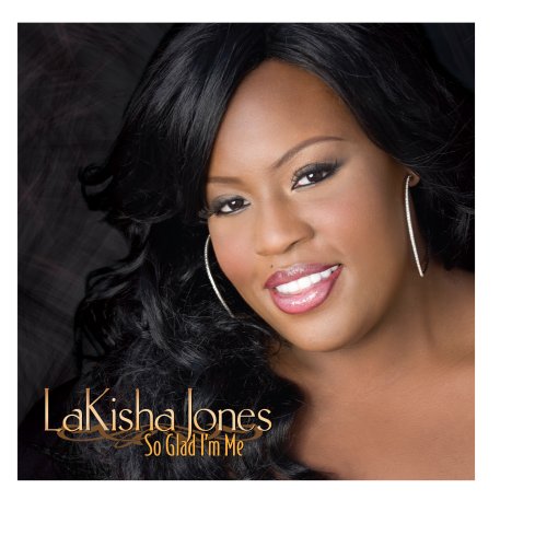 LaKisha Jones "So Glad I'm Me" (CD)-CDs-UnDigable Digs