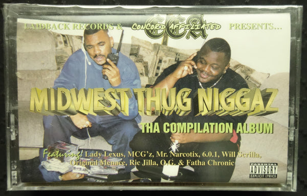 Laidback Records & CCA (Concord Affiliated) Presents... Midwest Thug Niggaz (Tha Compilation Album)-Cassette Tapes-UnDigable Digs