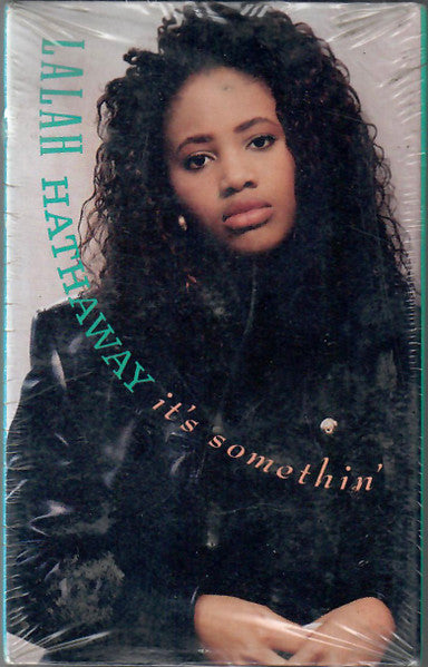 Lalah Hathaway "It's Somethin'" (Single)-Cassette Tapes-UnDigable Digs