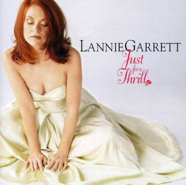 Lannie Garrett "Just For A Thrill" (CD)-CDs-UnDigable Digs