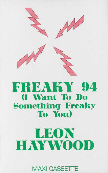 Leon Haywood "Freaky 94 (I Want To Do Something Freaky To You)" (Maxi-Single)-Cassette Tapes-UnDigable Digs