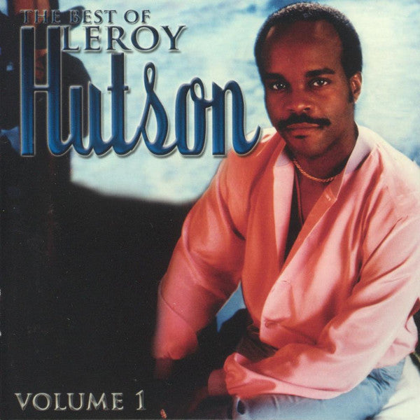 Leroy Hutson "The Best Of Leroy Hutson Volume 1" (CD)-CDs-UnDigable Digs