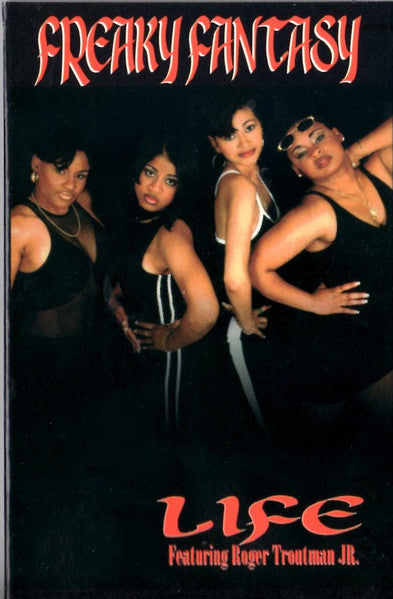 Life Featuring Roger Troutman Jr. "Freaky Fantasy" (Single)-Cassette Tapes-UnDigable Digs
