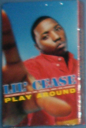 Lil' Cease Featuring Lil' Kim, Mr. Bristal And Joe Hooker "Play Around" (Single)-Cassette Tapes-UnDigable Digs