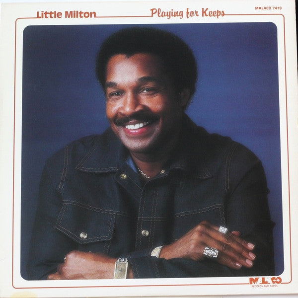 Little Milton "Playing For Keeps" (LP)-Vinyl Records-UnDigable Digs