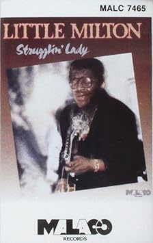 Little Milton"Strugglin Lady"-Cassette Tapes-UnDigable Digs