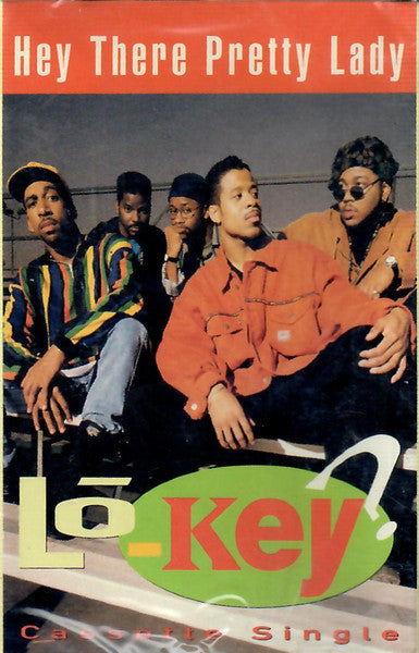 Lo-Key? "Hey There Pretty Lady" (Cassette Single)-Cassette Tapes-UnDigable Digs
