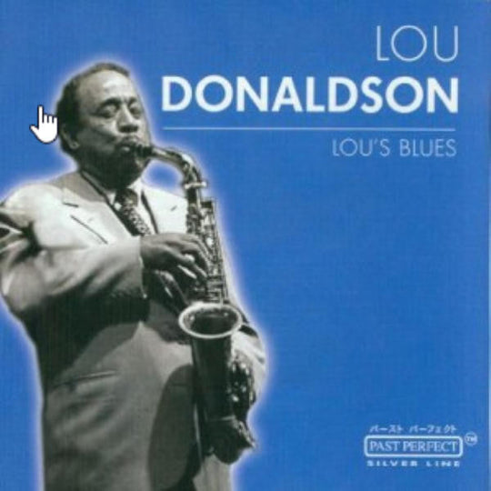 Lou Donaldson "Lou's Blues" (CD)-CDs-UnDigable Digs