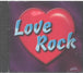 Love Rock (CD)-CDs-UnDigable Digs