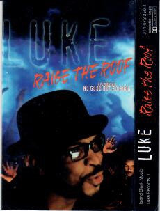 Luke "Raise The Roof" (Single)-Cassette Tapes-UnDigable Digs