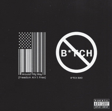 Lupe Fiasco "Around My Way (Freedom Ain't Free) / B*tch Bad" (CD Single)-CDs-UnDigable Digs