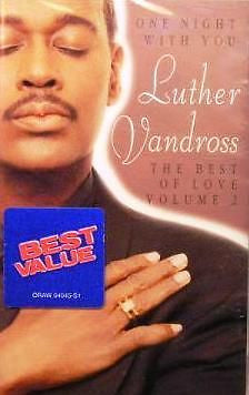 Luther Vandross "One Night With You - The Best Of Love Volume 2"-Cassette Tapes-UnDigable Digs