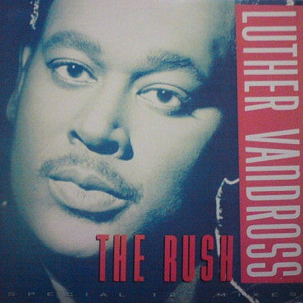 Luther Vandross "The Rush (Special 12" Mixes)" (12" Single)-Vinyl Records-UnDigable Digs