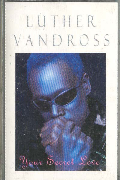 Luther Vandross "Your Secret Love"-Cassette Tapes-UnDigable Digs