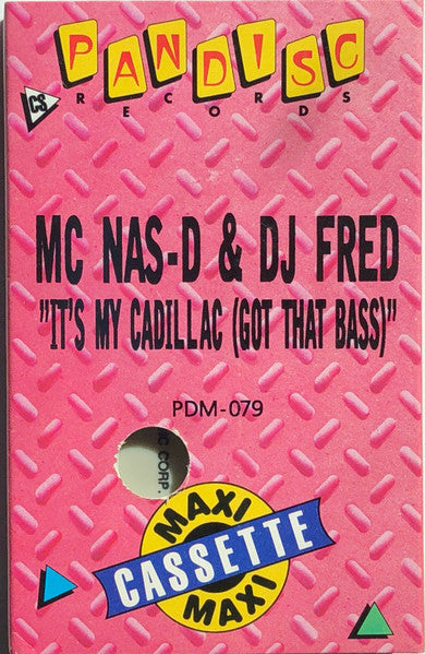 MC Nas-D & DJ Fred "It's My Cadillac (Got That Bass)" (Single)-Cassette Tapes-UnDigable Digs