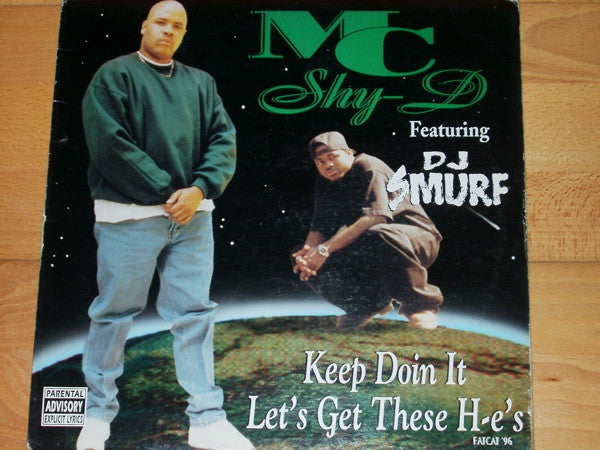 MC Shy-D Featuring DJ Smurf "Keep Doin It / Let's Get These H-e's" (12" Single)-Vinyl Records-UnDigable Digs