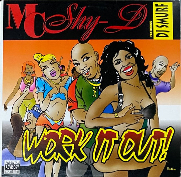 MC Shy-D Featuring DJ Smurf "Work It Out!" (12" Single)-Vinyl Records-UnDigable Digs