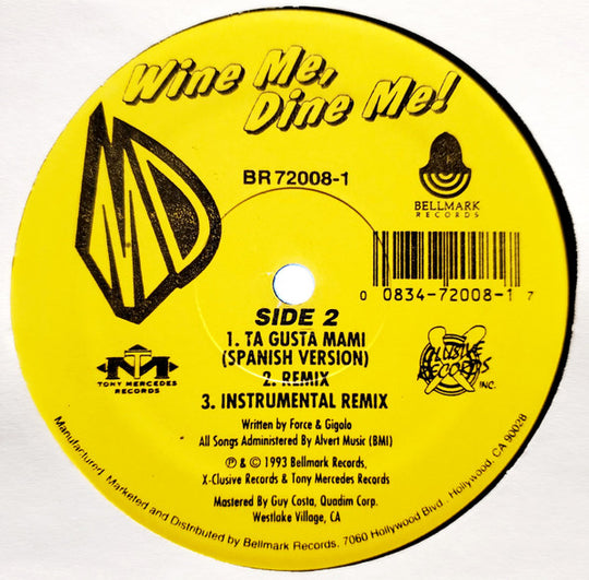 MD (Mentally Disturbed) "Wine Me, Dine Me! / Te Gusta Mami" (12" Single)-Vinyl Records-UnDigable Digs