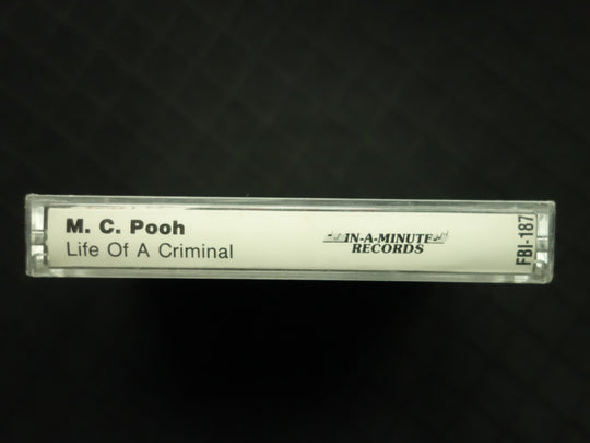 M.C. Pooh "Life Of A Criminal"-Cassette Tapes-UnDigable Digs