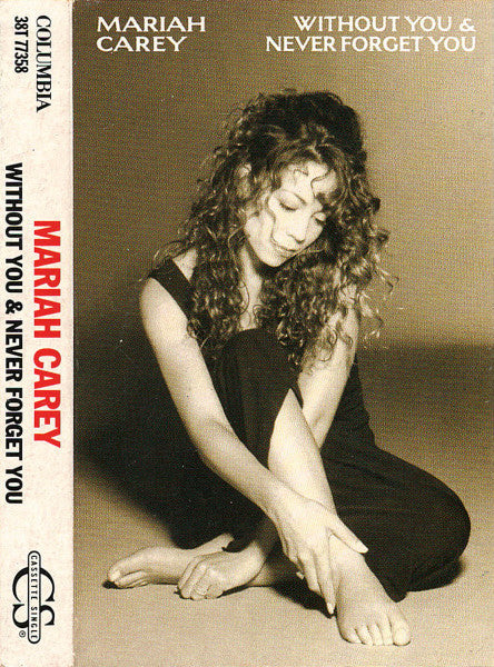 Mariah Carey "Without You & Never Forget You" (Single)-Cassette Tapes-UnDigable Digs