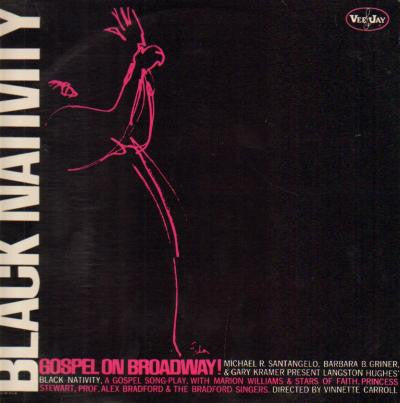 Marion Williams & The Stars Of Faith, Princess Stewart, Prof. Alex Bradford & The Bradford Singers "Black Nativity: Gospel On Broadway!" (LP)-Vinyl Records-UnDigable Digs