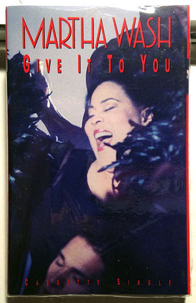 Martha Wash "Give It To You" (Cassette Single)-Cassette Tapes-UnDigable Digs