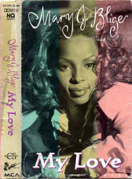 Mary J. Blige "My Love" (Single)-Cassette Tapes-UnDigable Digs